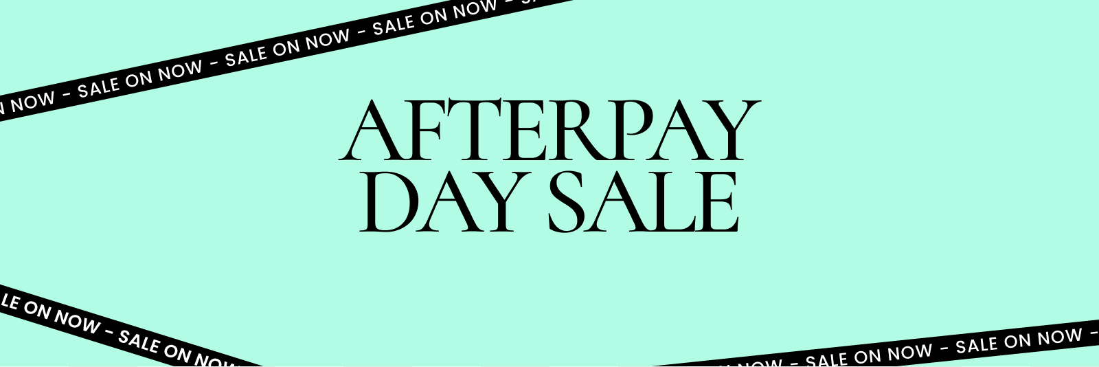 Afterpay Day Sale. Click here to shop womens sale now.