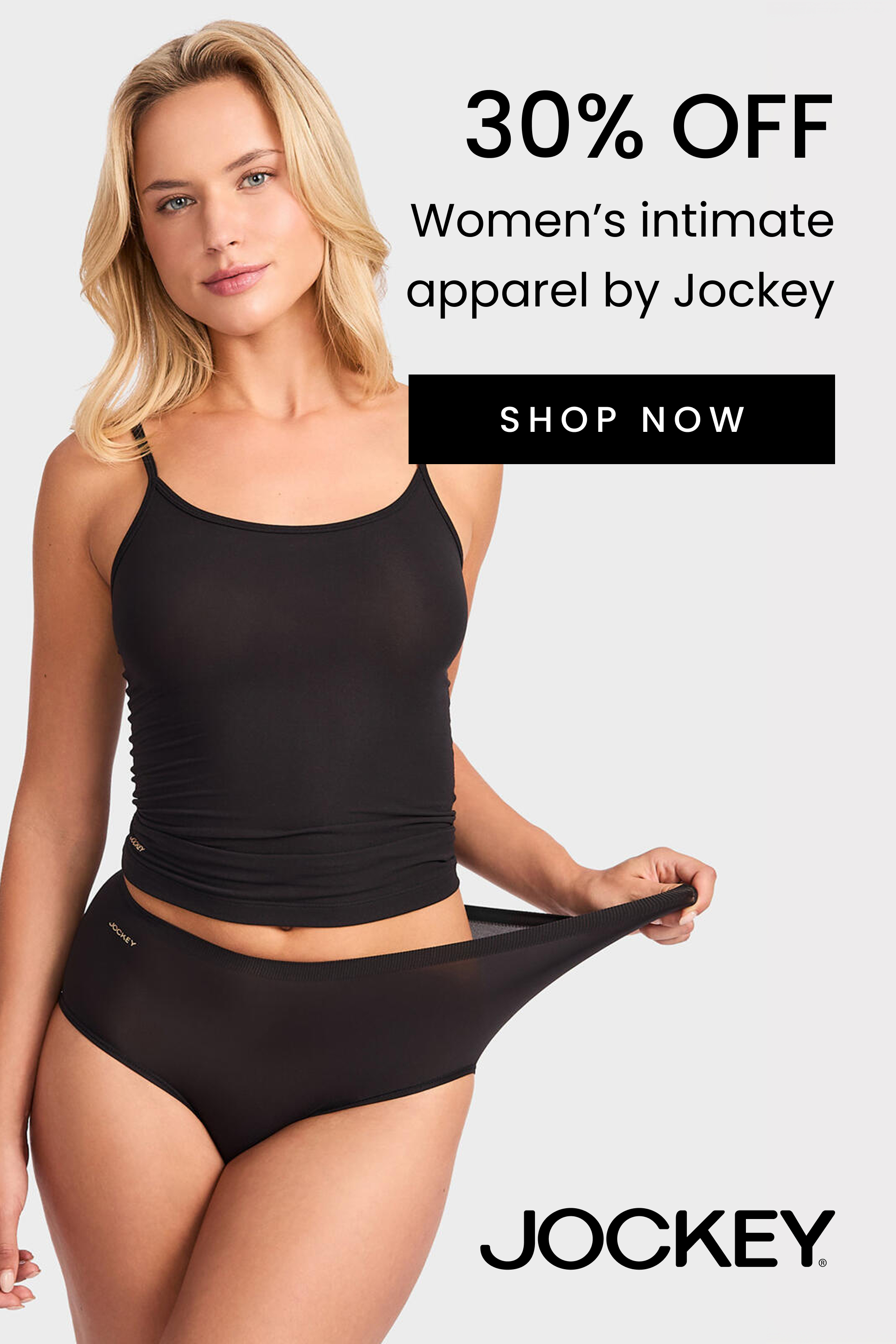 30% Off Women's intimate apparel by Jockey. Shop Now.