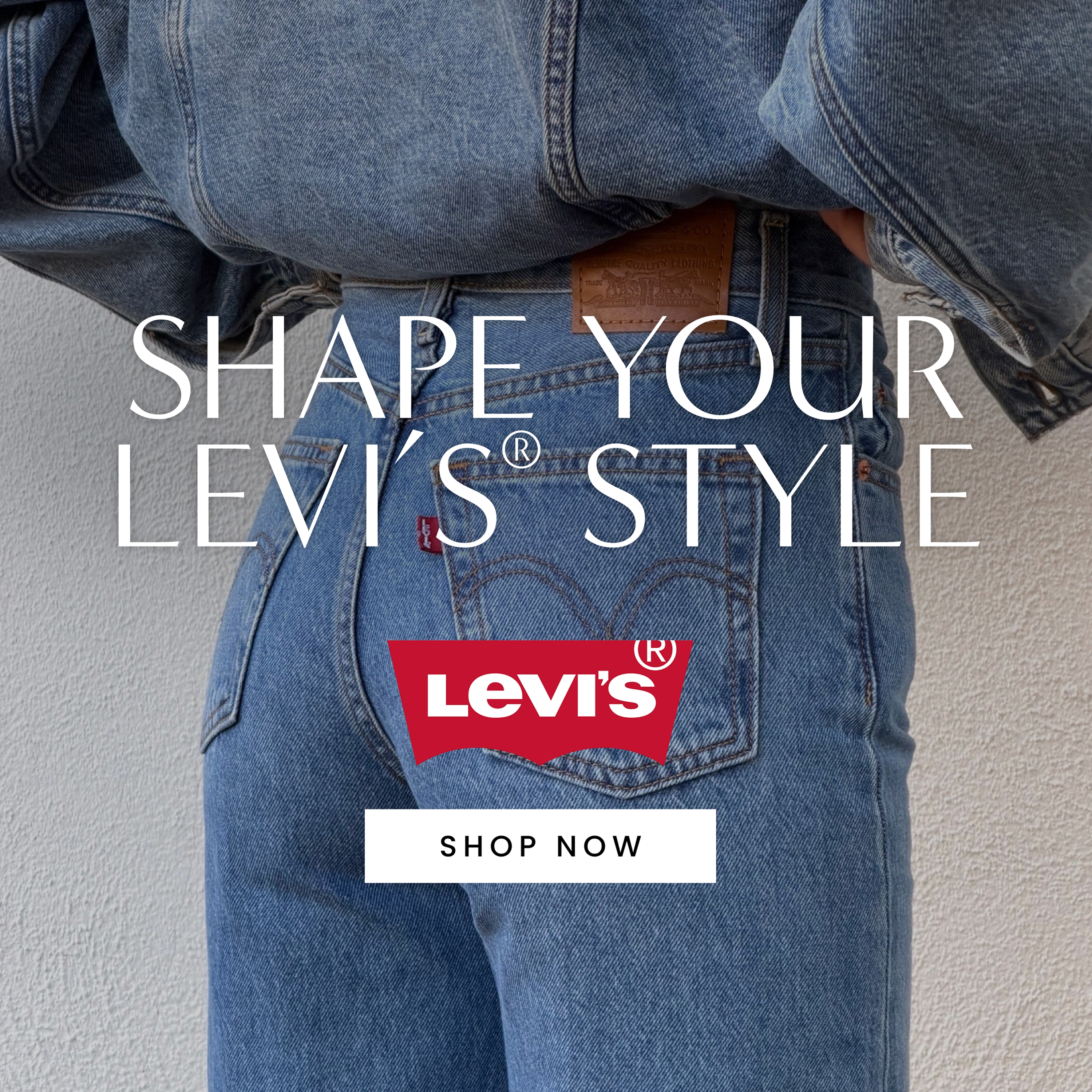 Levi's shape your style. Click here to shop now.