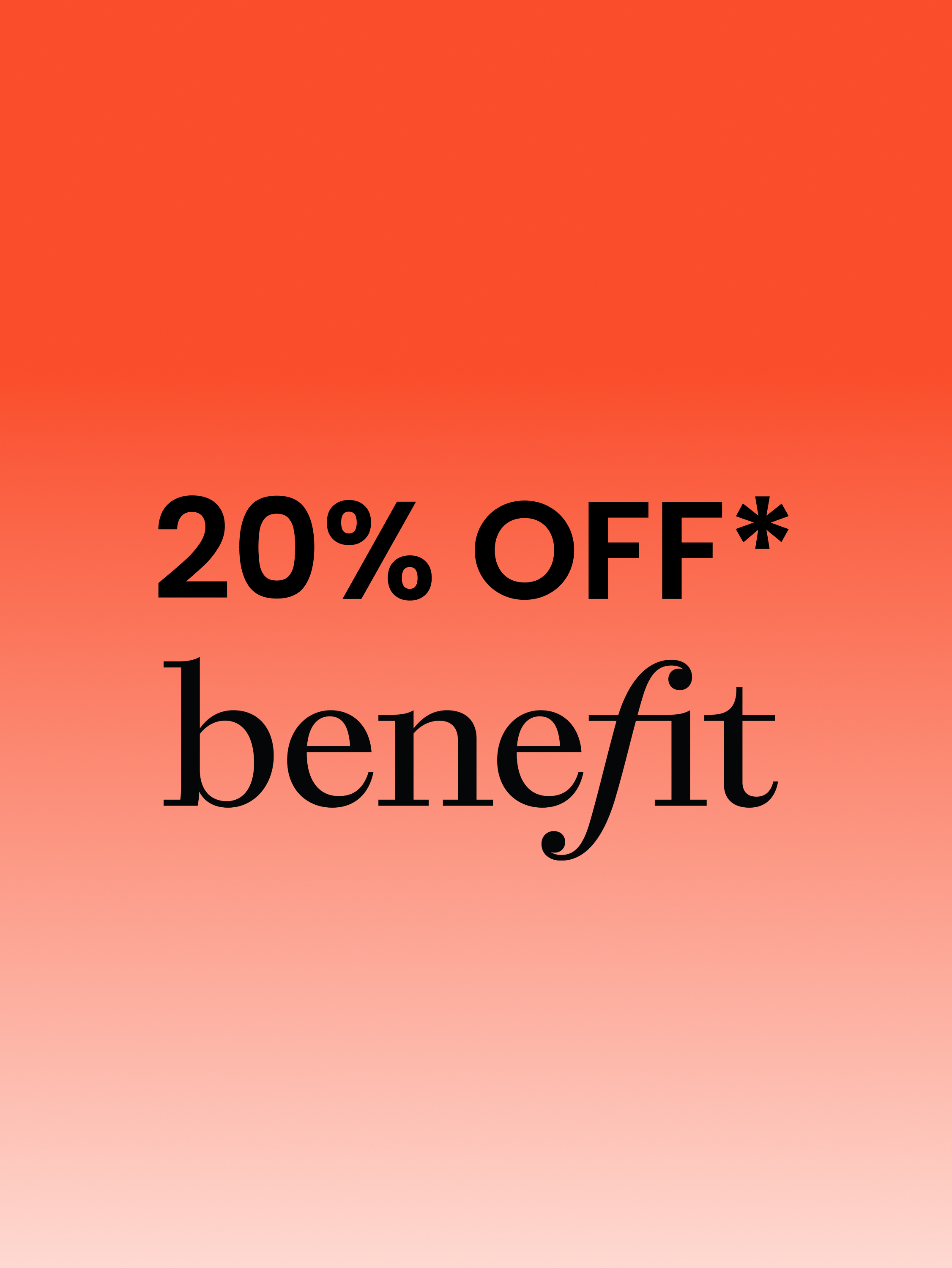 Click here to shop 20% off Benefit now.