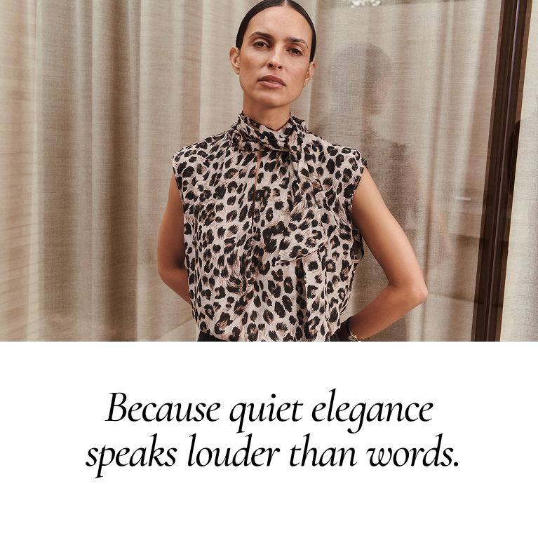 Because quiet elegance speaks louder than words.