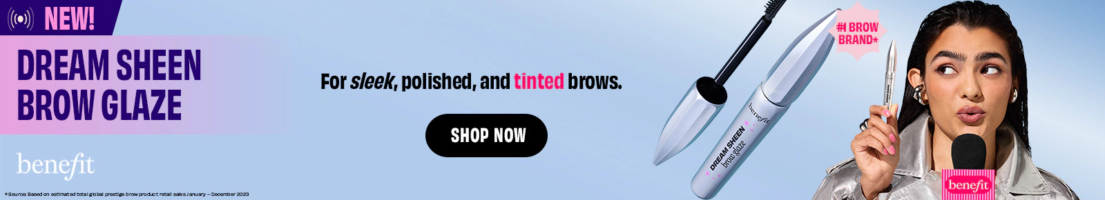 New Dream Sheen Brow Glaze from Benefit. Click here to shop now.
