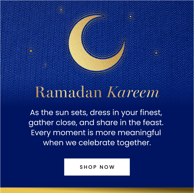 Ramadan Kareem. As the sun sets, dress in your best, gather close, and share in the feast. Every moment is more meaningful when we celebrate together. Shop Now.