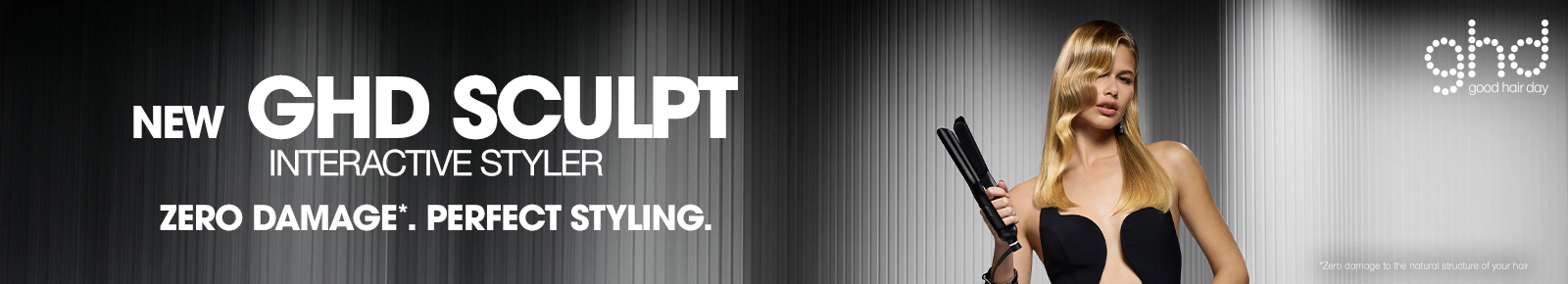 New GHD Sculpt. Shop Now.