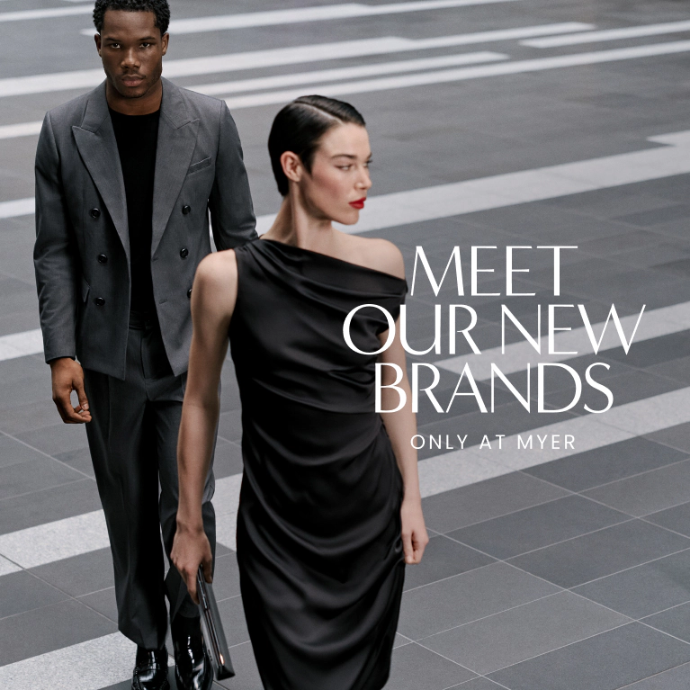 Meet our new brands only at Myer.
