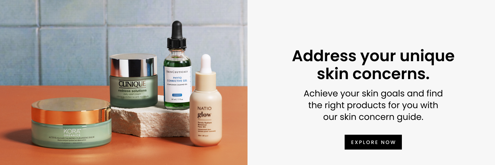 Achieve your skin goals and find the right products for you with our skin concern guide, explore now.