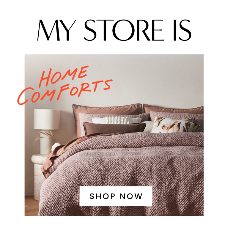 My store is home comforts. Click here to Shop Now.