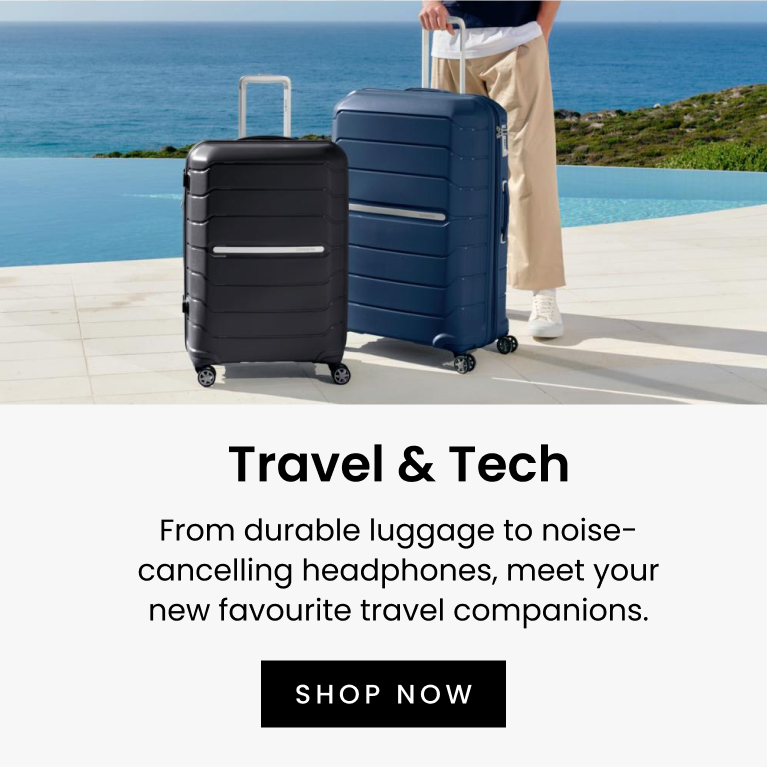 Travel & Tech. From durable luggage to noise-cancelling headphones, meet your new favourite travel companions. Click here to shop now.