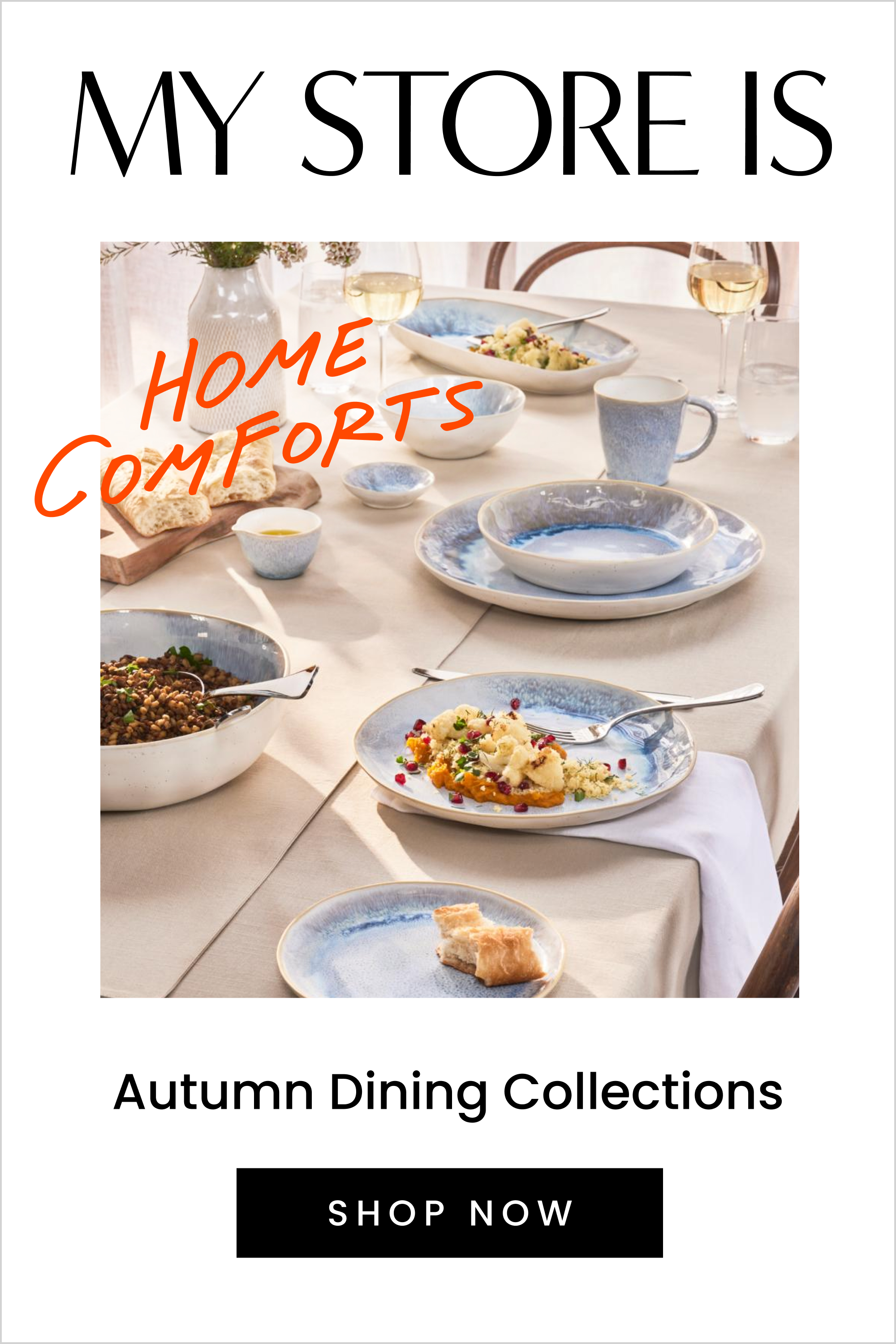 My Store is Home Comforts. Shop now.