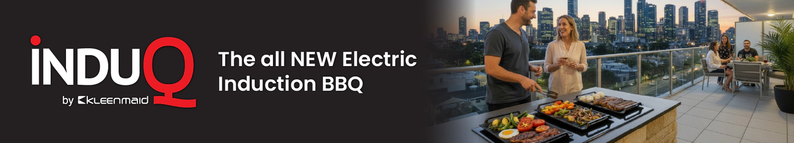 INDUQ by Kleenmaid. The all new electric induction BBQ