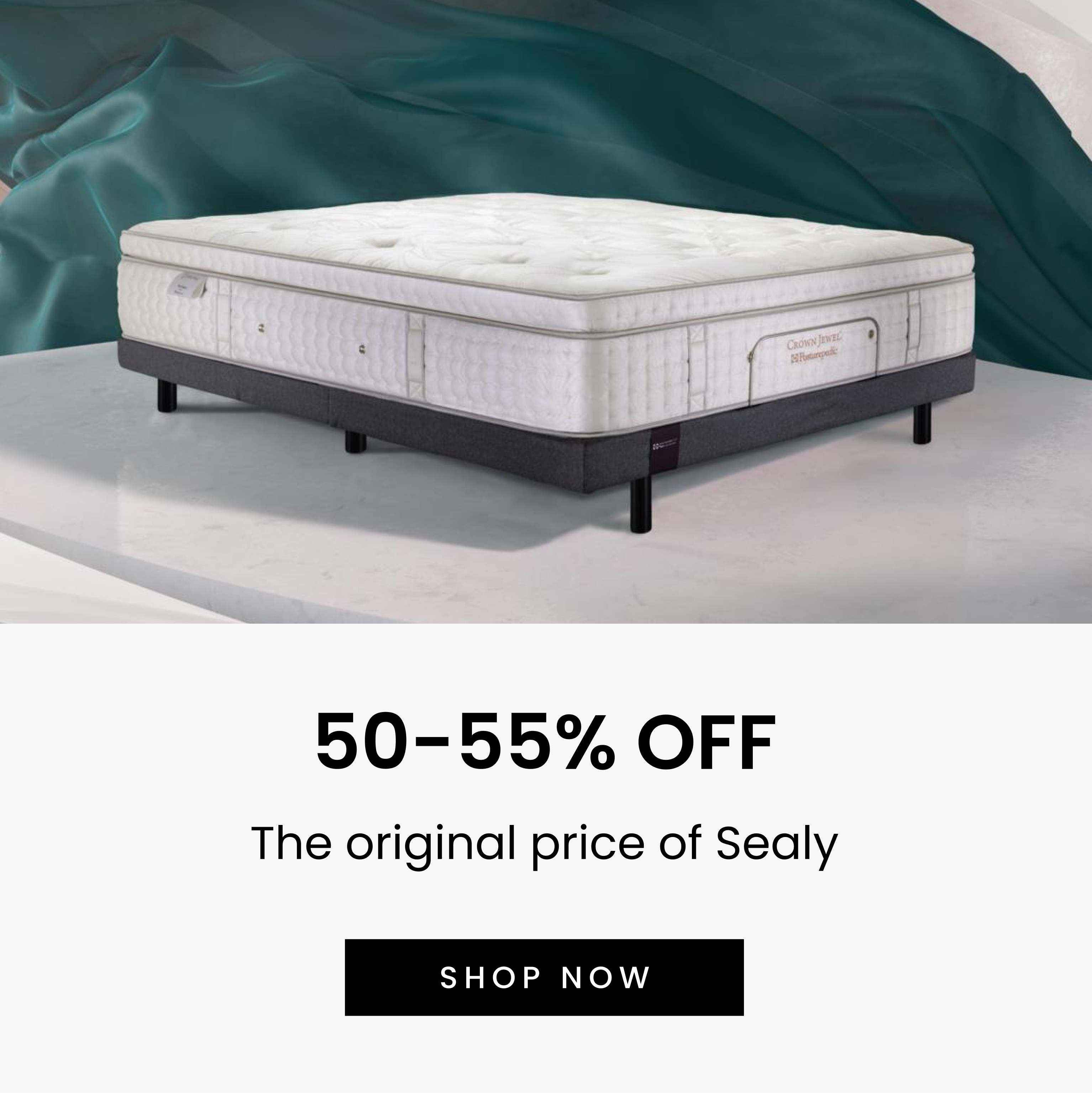 50-55% off the original price of Sealy. Click here to Shop Now.