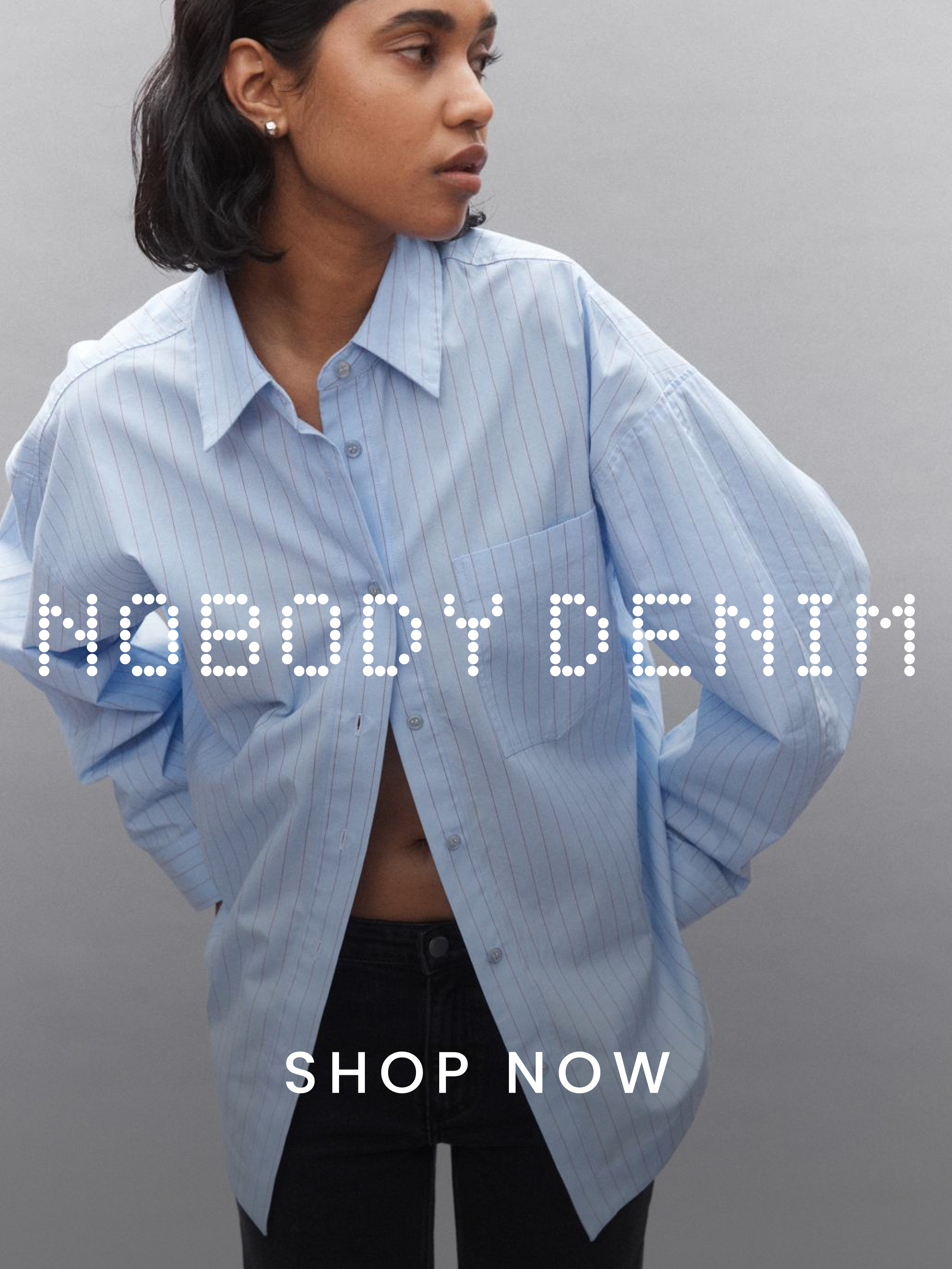 Nobody Denim Shop Now.