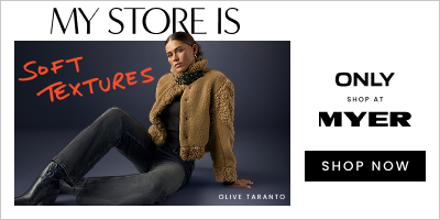 My store is soft textures. ONLY at Myer. Click here to shop now.