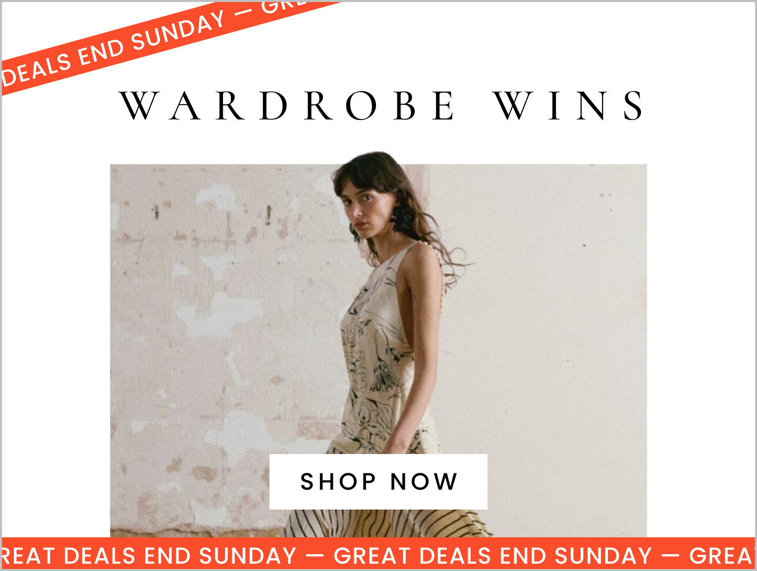Wardrobe Wins ends Sunday. Click here to shop now.