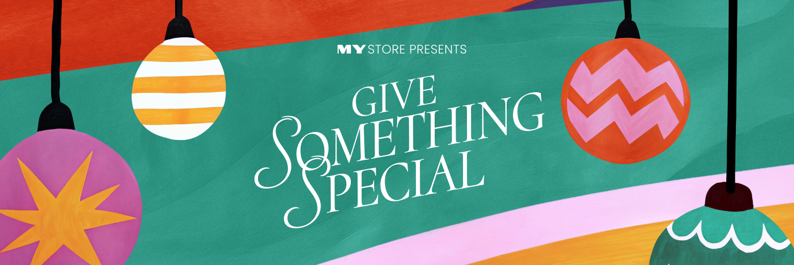 MY STORE PRESENTS GIVE SOMETHING SPECIAL. Click here to shop Christmas Gifts.