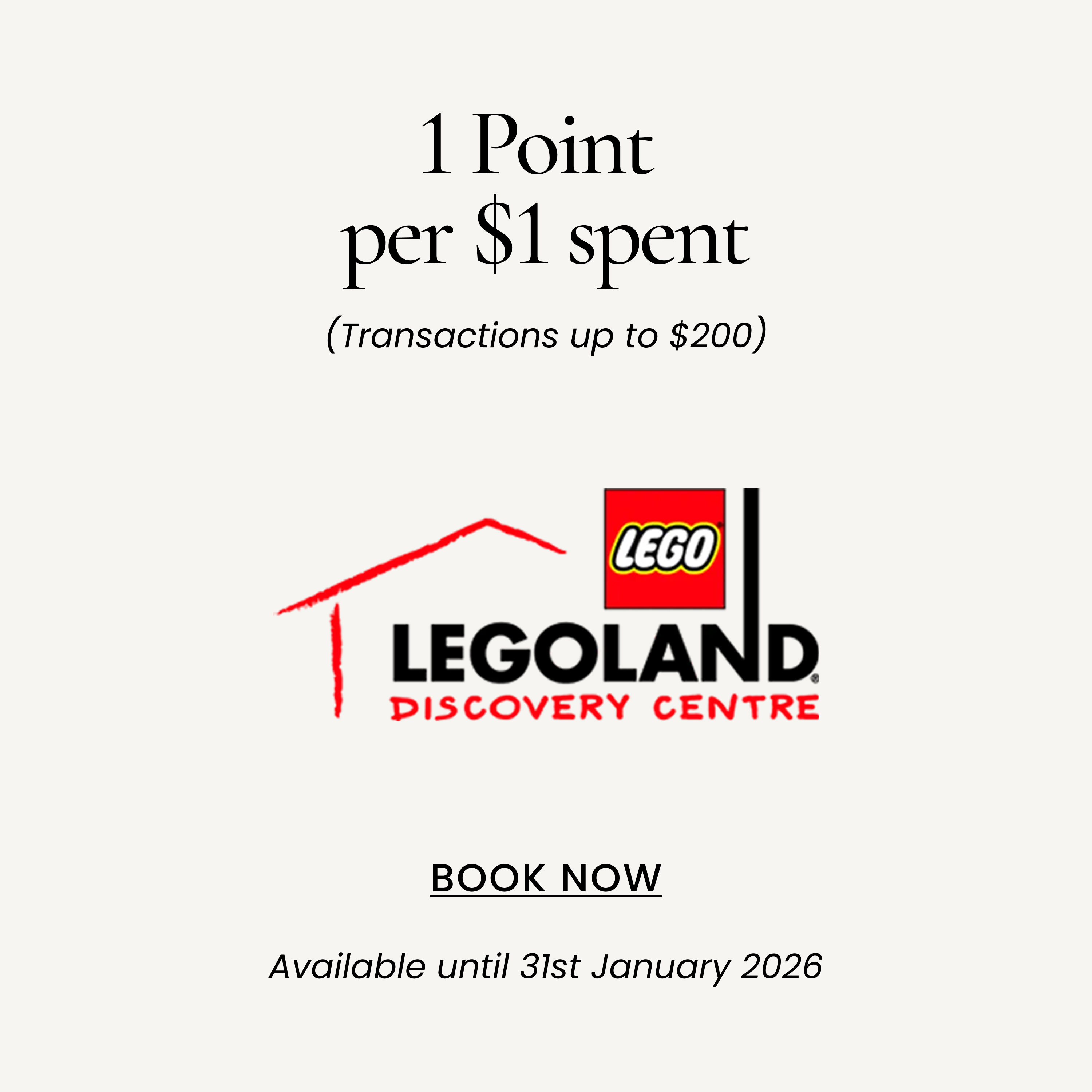 1 Point per $1 spent
(Transactions up to $200)
SHOP NOW
Available until 31st January 2026