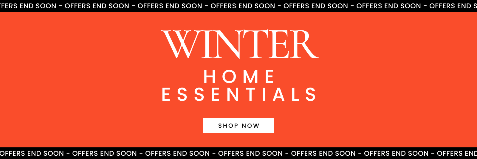 Winter Home Essentials. Click here to Shop Now.