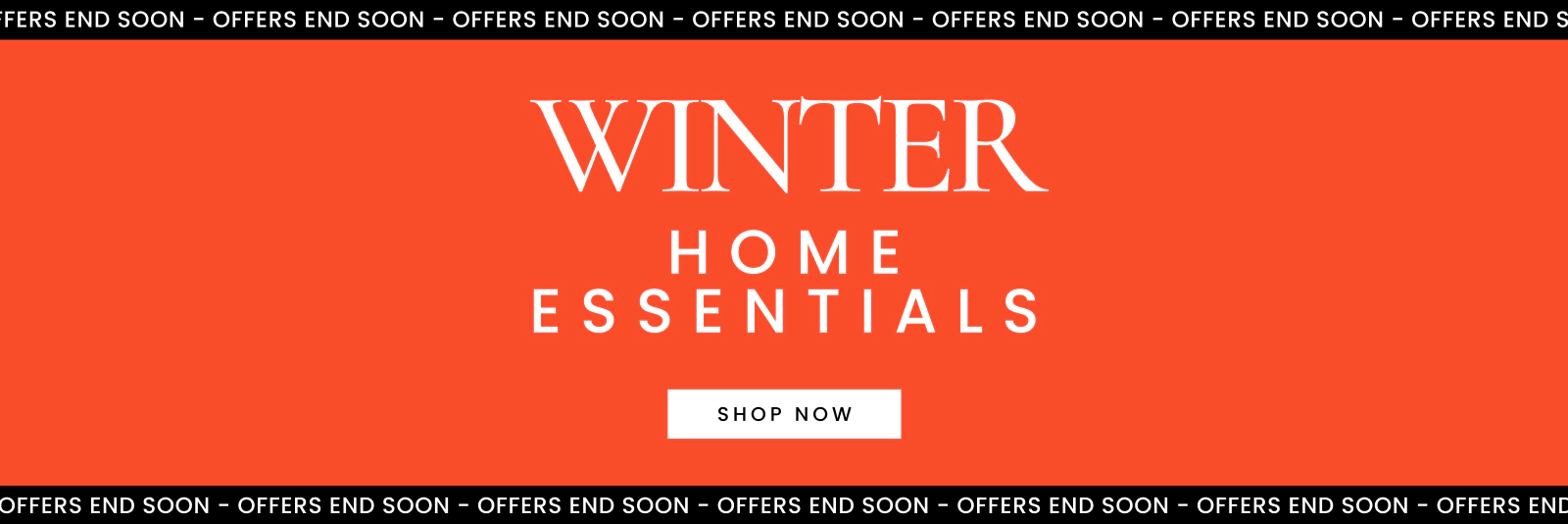 Winter Home Essentials. Click here to Shop Now.