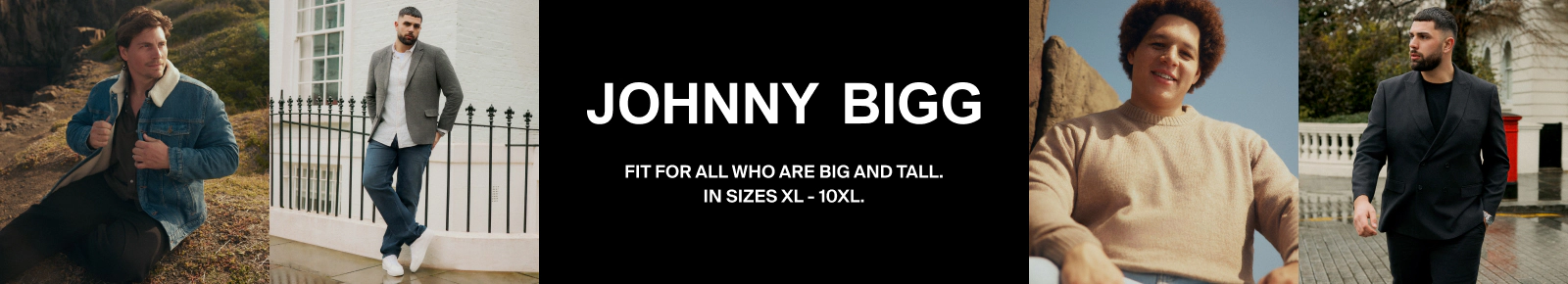 Johnny Bigg. Fit for all who are big and tall in sizes XL- 10XL.
