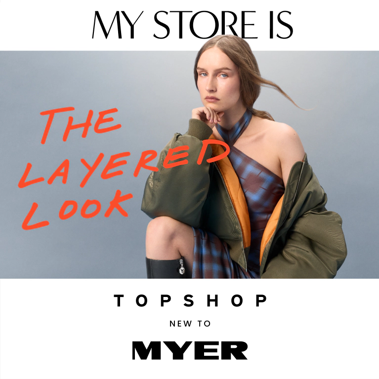 My Store is The Layered Look. Topshop New to Myer.