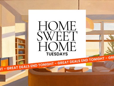 Home sweet home Tuesdays. Great deals end tonight.