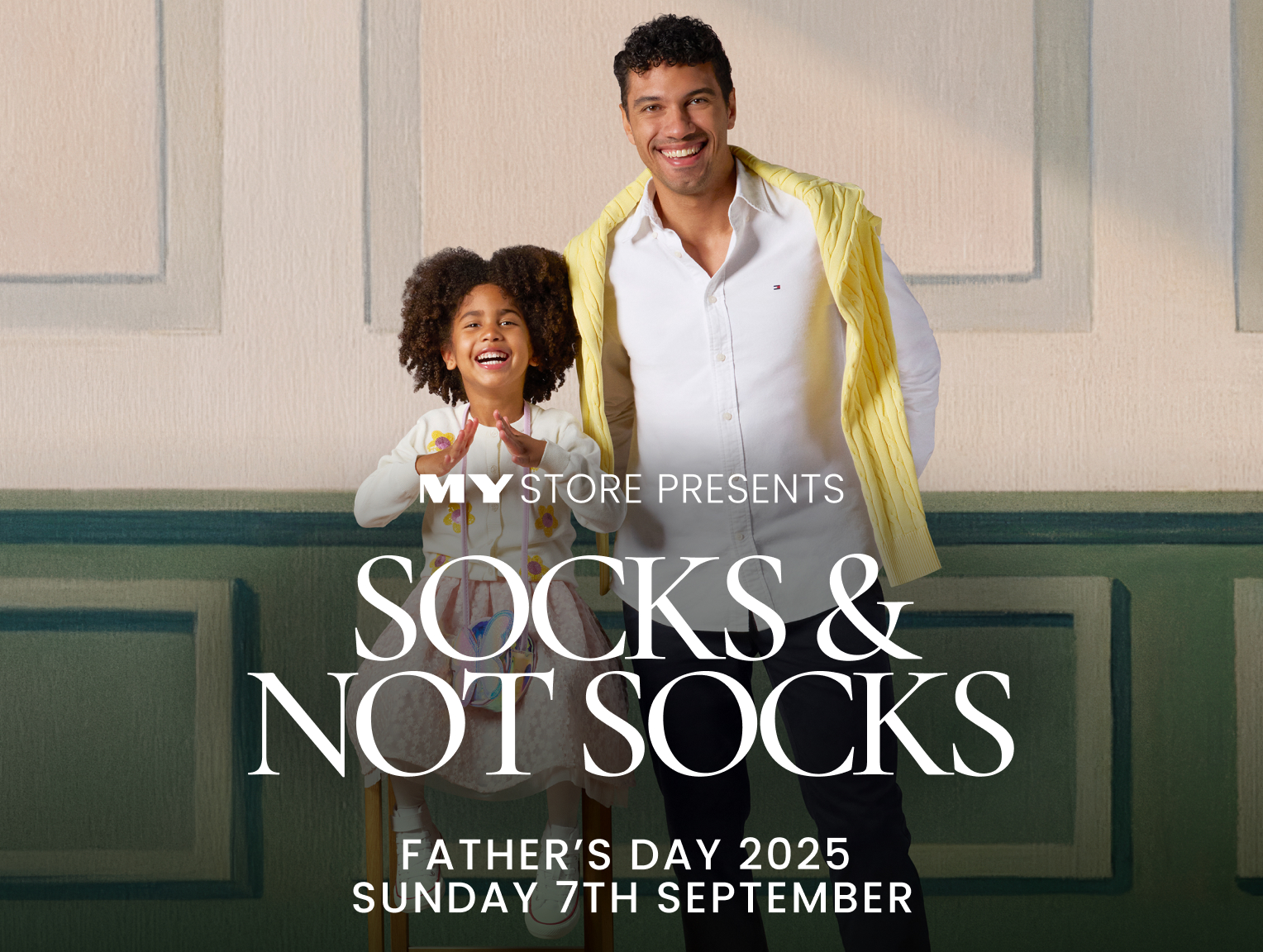 My Store Presents - Socks & Not Socks. Father's Day 2025 Sunday 7th September.