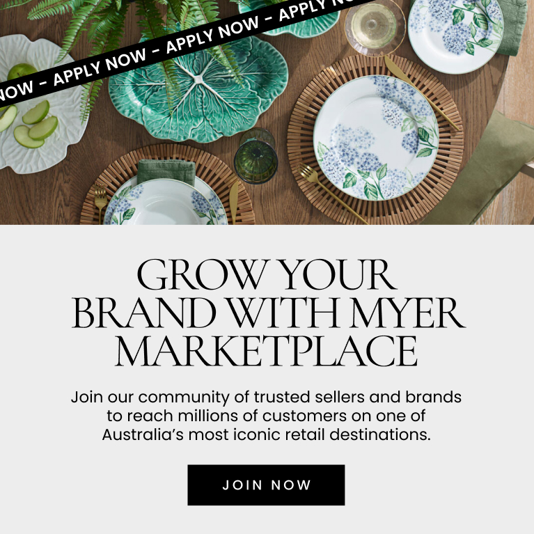 Grow your brand with Myer marketplace. Join our community of trusted sellers and brands to reach millions of customers with one of Australia's most iconic retail destinations. Click here to join now.