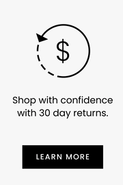 Shop with confidence with 30 day returns. LEARN MORE