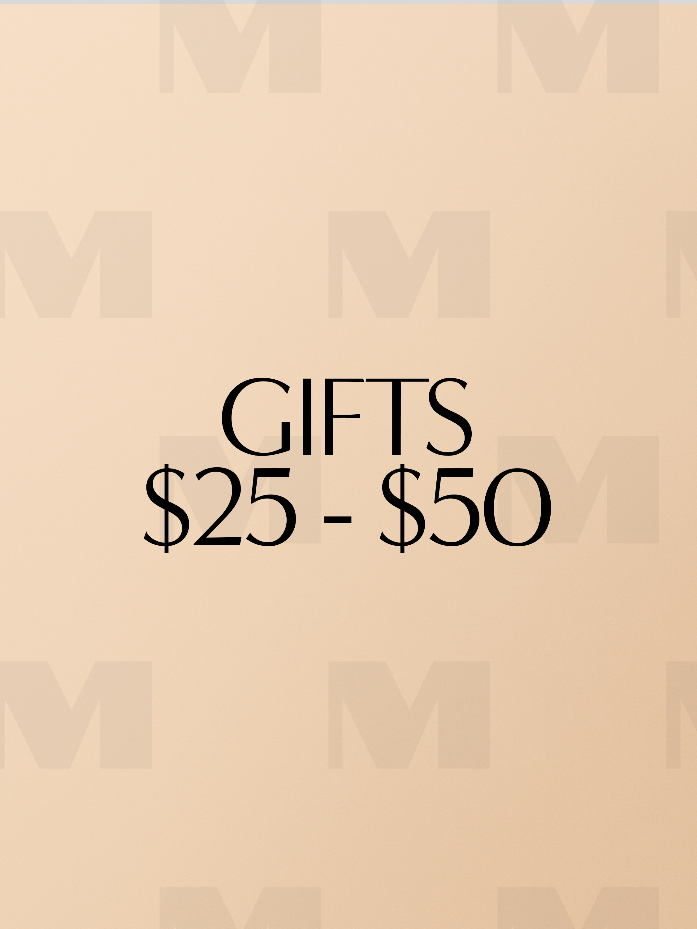 Gifts $25-$50