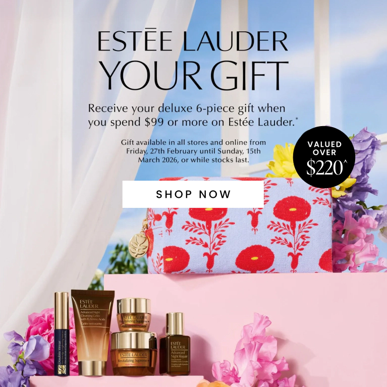 Receive your deluxe Estée Lauder 6-piece Gift when you spend $99 or more on Estée Lauder. Click here to shop now.