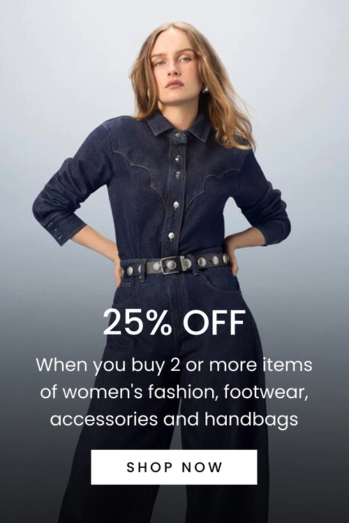25% OFF when you buy two or more items of womens fashion, footwear, accessories and handbags