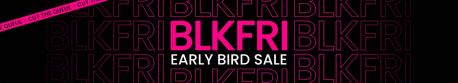 Black Friday Early Bird Offers on now