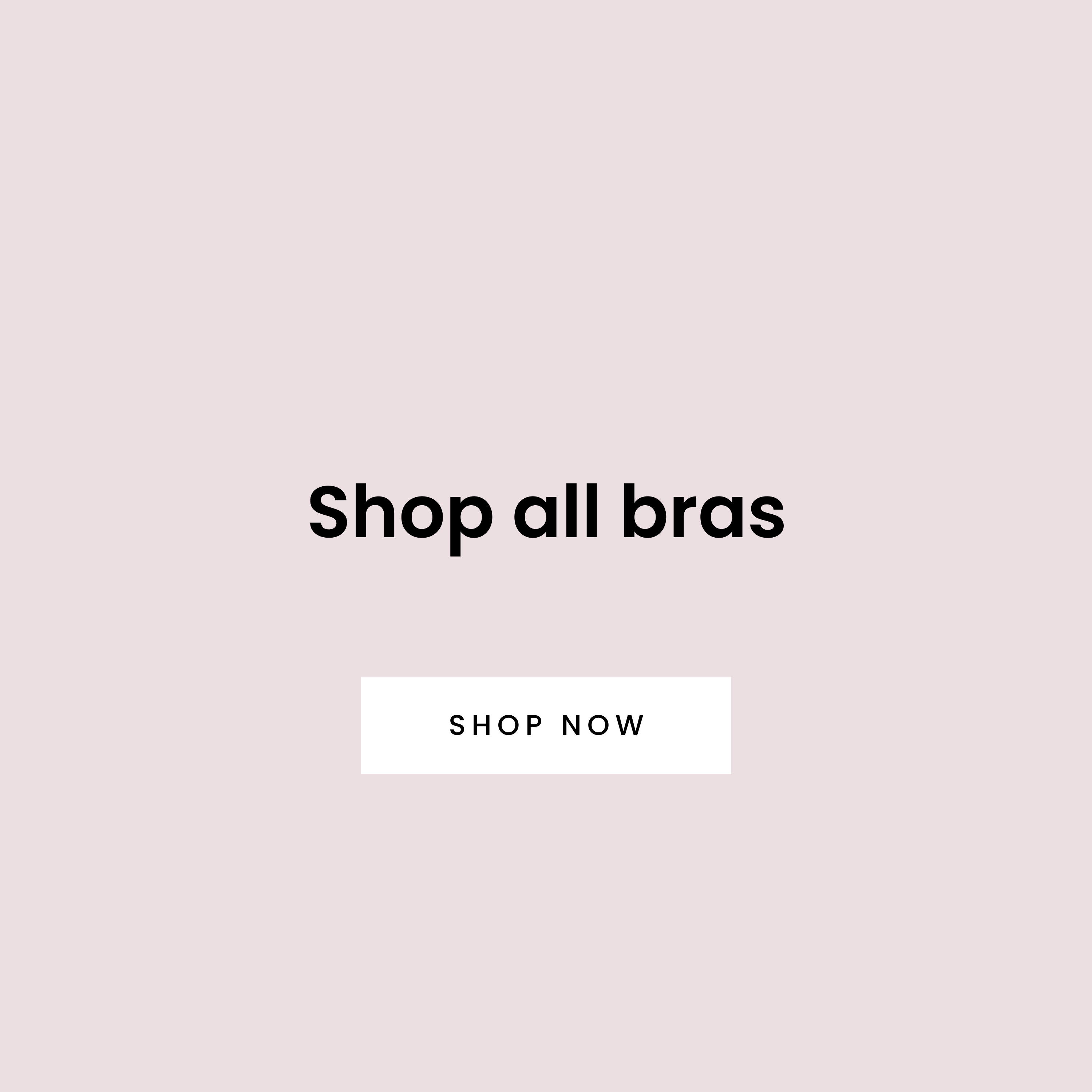 Shop all bras - Shop Now