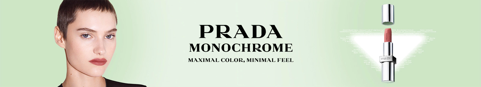 Prada monochrome. Maxmimal colour, minimal feel.