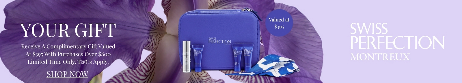 Your gift
Receive a complimentary gift valued
at $395 with purchases over $800
Limited time only. T&Cs apply.
Shop now
Swiss Perfection Montreux
Valued at $395