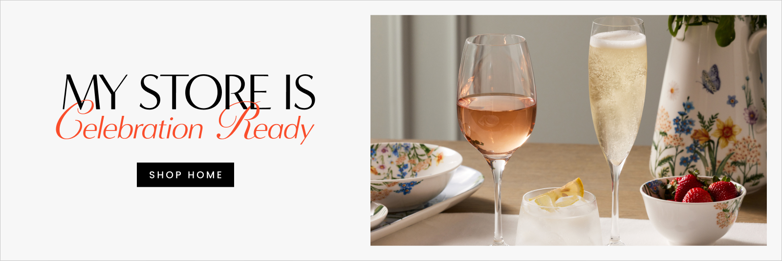 My Store is Celebration ready. Click here to Shop Now.