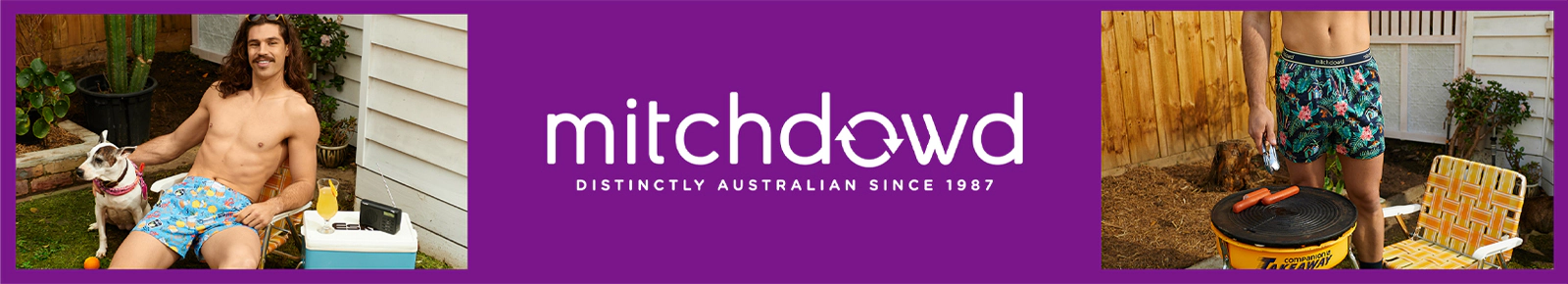 Mitch Dowd
Distinctly Australian Since 1987