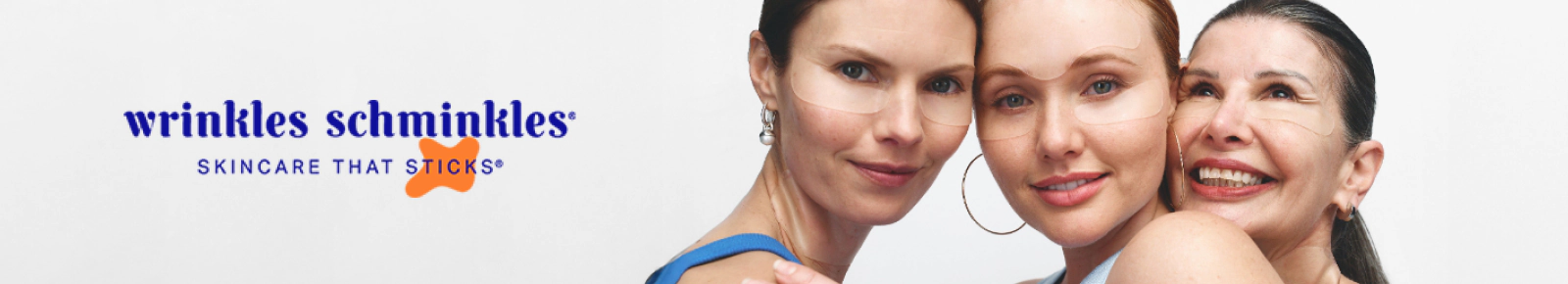 Wrinkles Schminkles. Skincare that sticks.