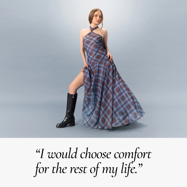 "I would choose comfort for the rest of my life"