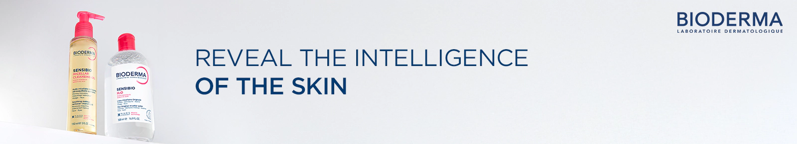 BIODERMA. Reveal he intelligence of the skin