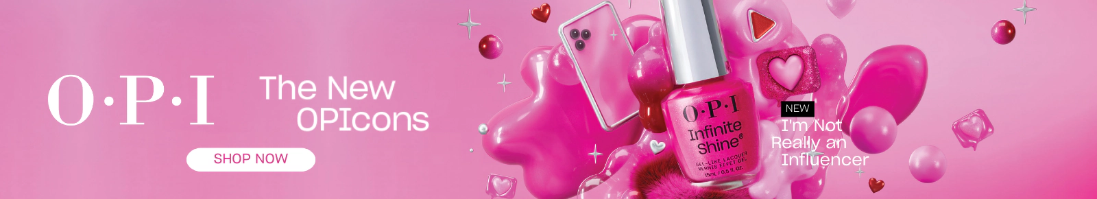 O·P·I
The New OPIcons
Shop Now
New
I'm Not Really an Influencer