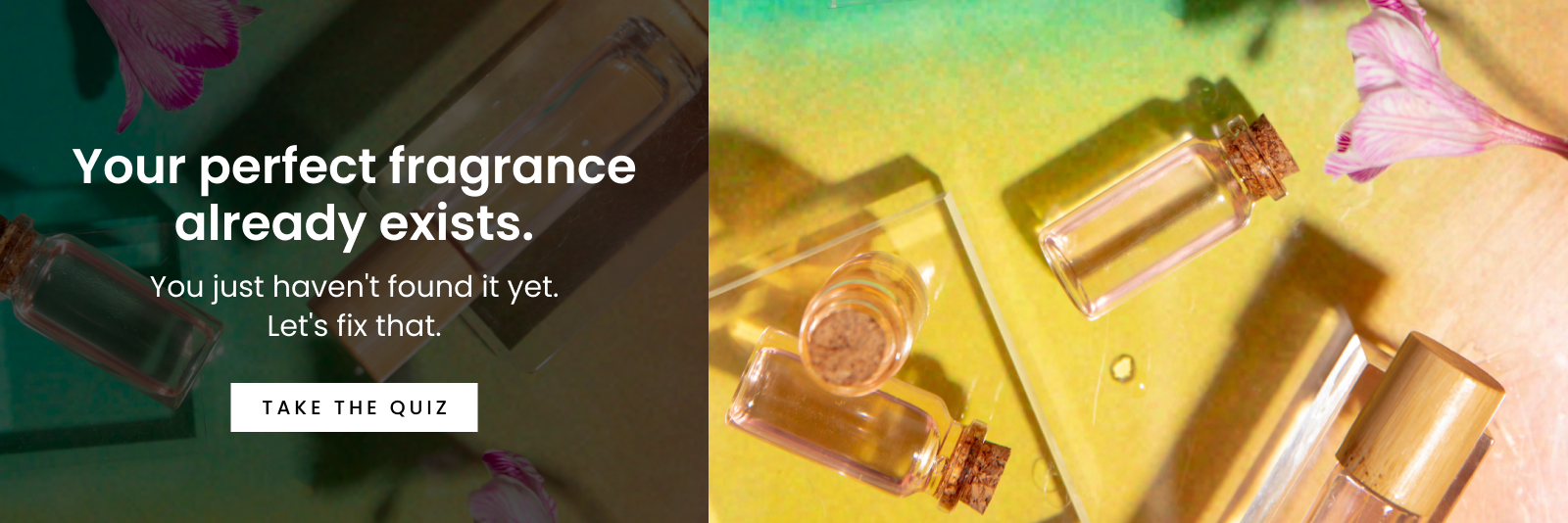 Your perfect fragrance already exists, you just haven't found it yet. 
Take the quiz.
