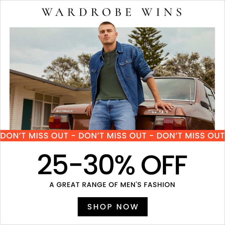 Wardrobe Wins. 25-30% OFF a Great Range of Men's Fashion. Click here to shop now.