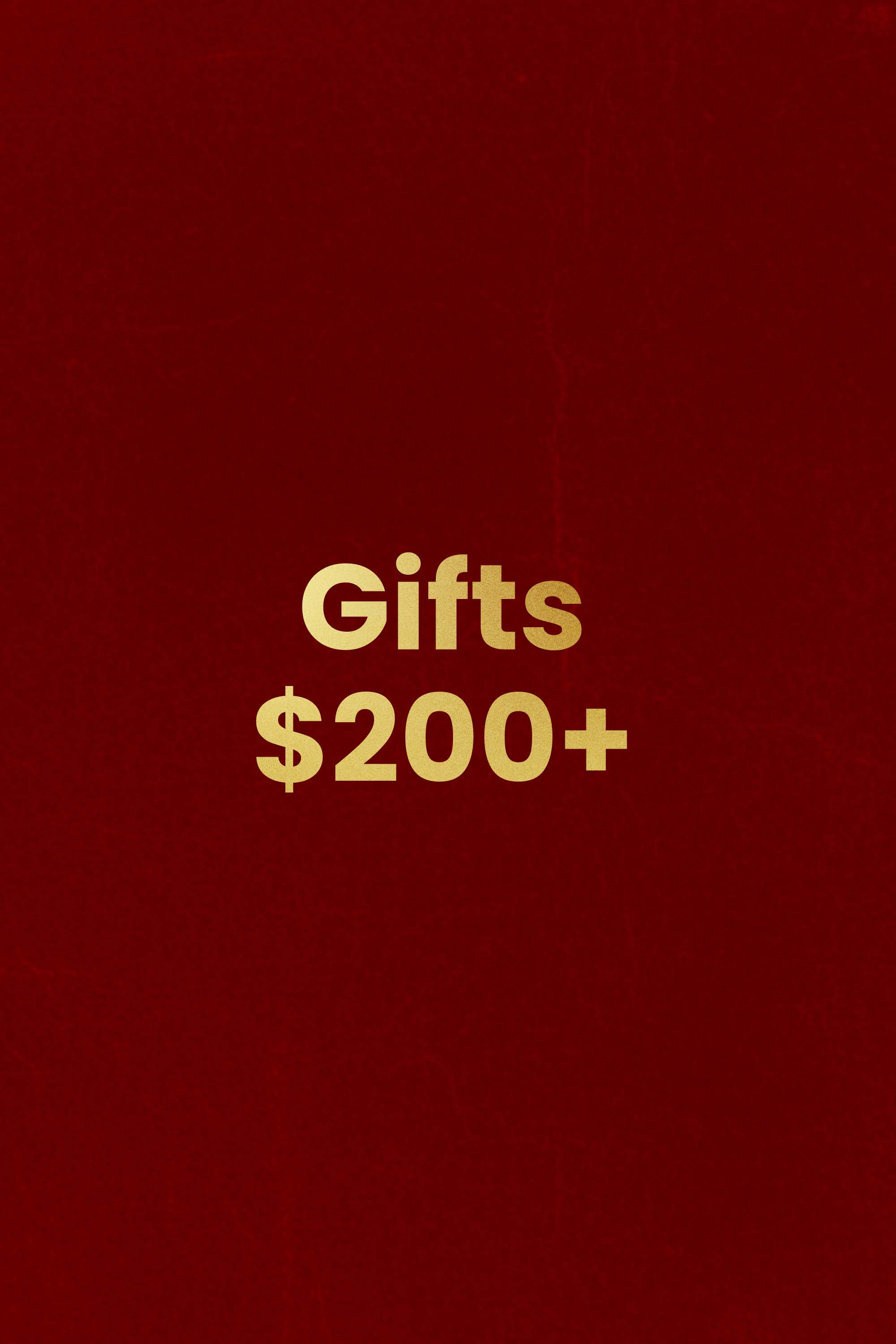 Gifts Under $200+