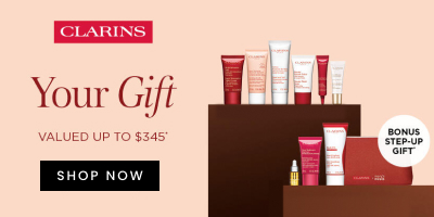Choose your Restoring or Firming gift when you spend $120 or more, plus receive a 4-piece bonus gift with $220 spend or more* on Clarins. Click here to shop now.