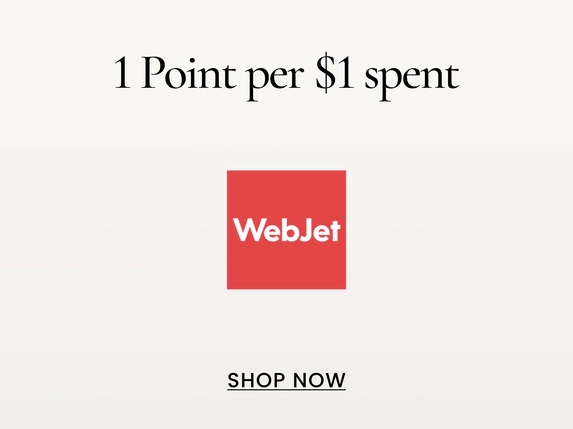 1 Point per $1 spent
SHOP NOW