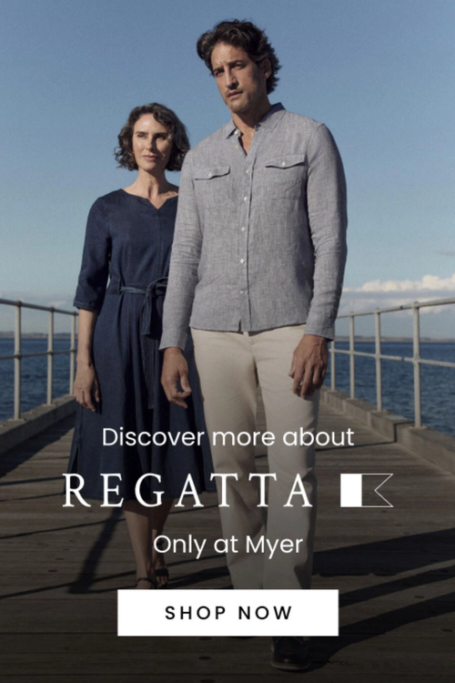 Discover more about Regatta, our new exclusive brand to Myer. Click here to shop now.