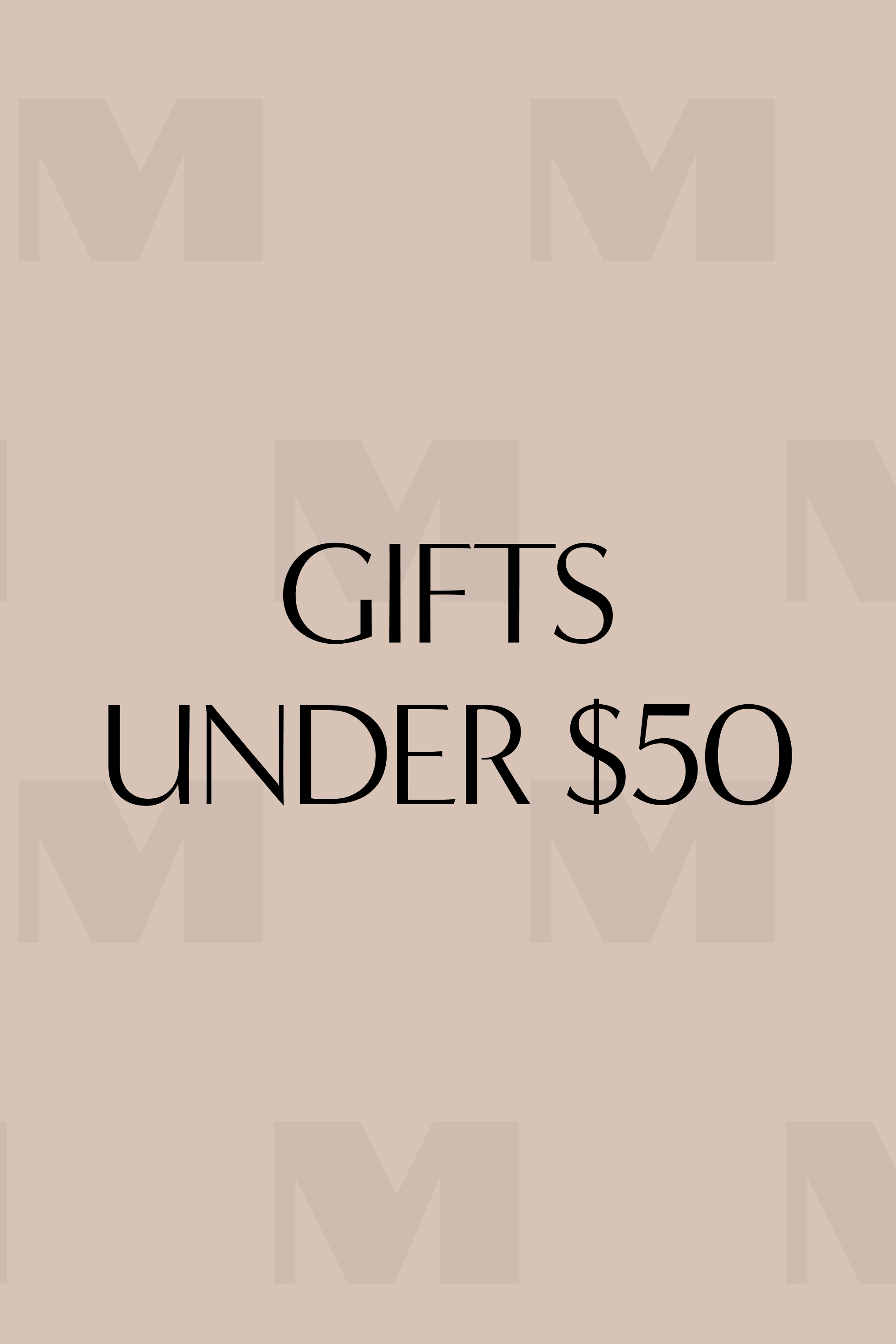 Gifts Under $50. Shop Now.