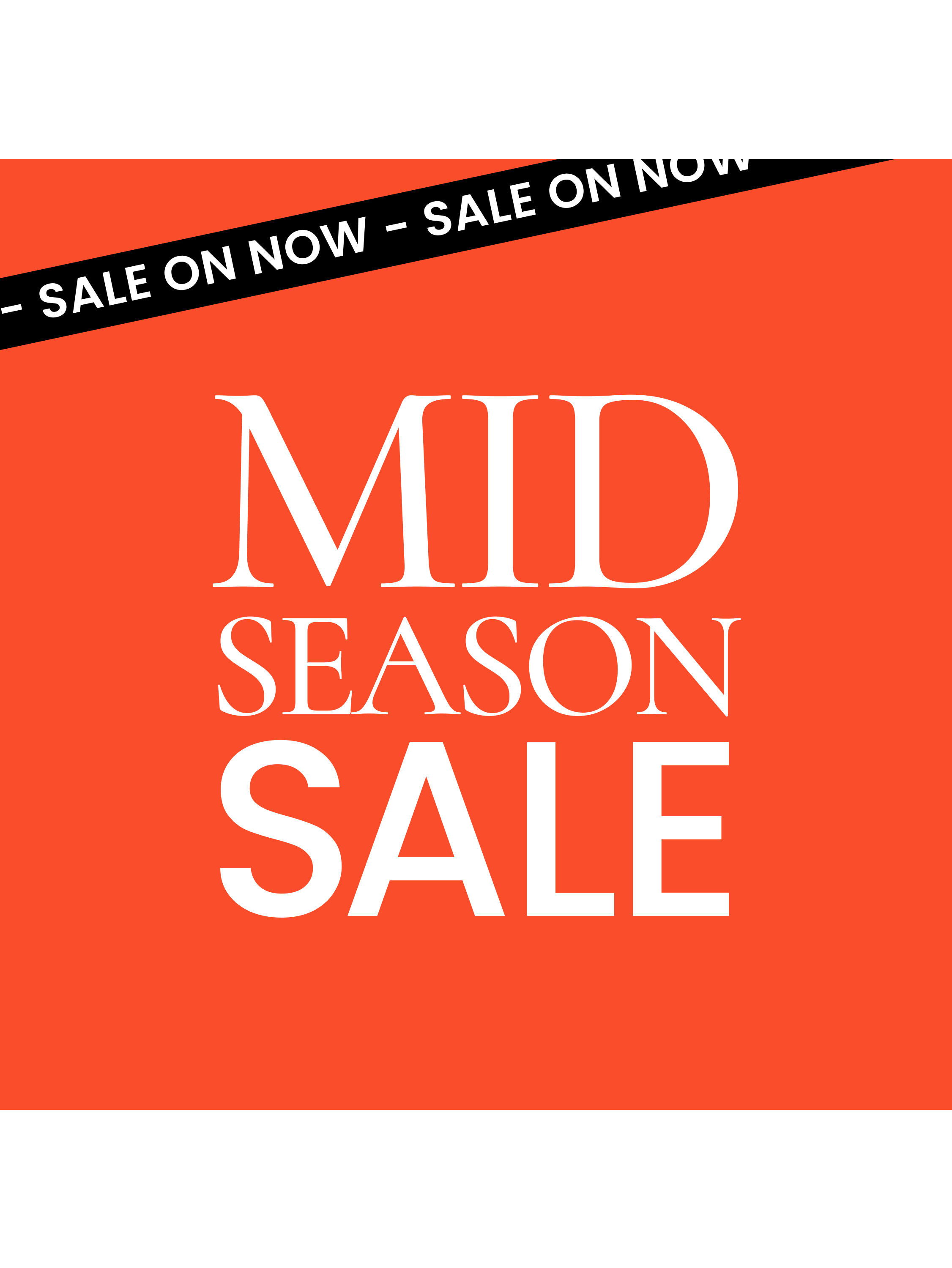 Mid season sale. Sale on now.
