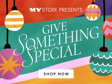 Mystore presents give something special. Click here to shop now.